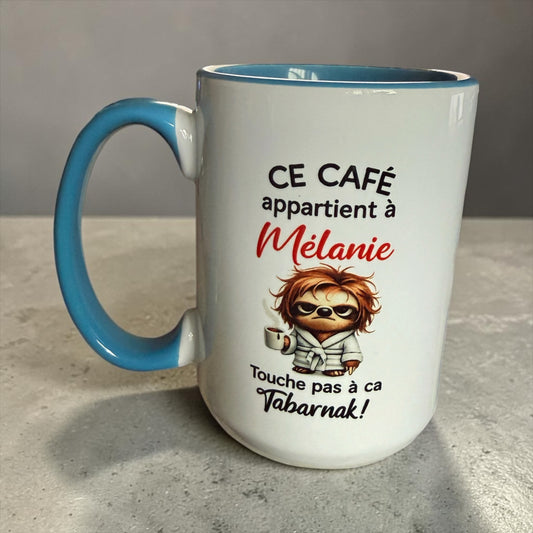 Tasse Touche Pas a Ca - 15 oz - prénom personnalisé