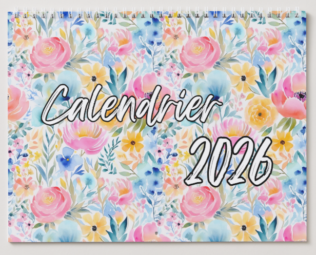 Flower / Fleur/ Calendrier mural 2026 / 2026 Wall Calendar